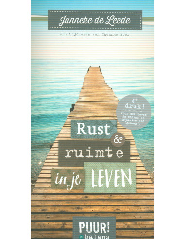 Puur! rust & ruimte in je leven