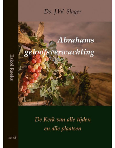 Abrahams geloofsverwachting