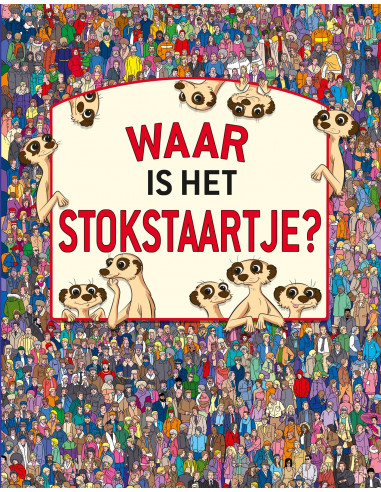 Waar is het stokstaartje?