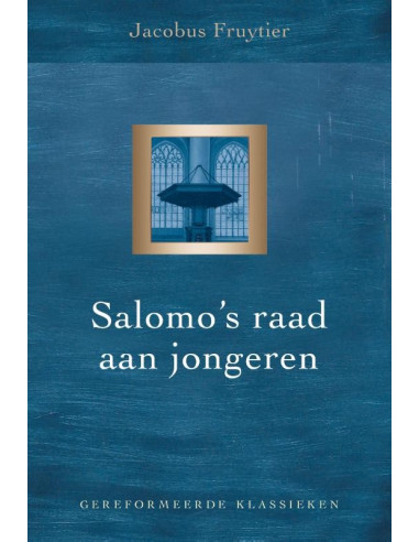 Salomo's raad aan jongeren