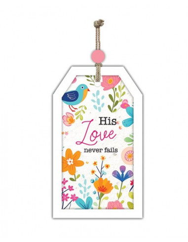 Wooden hangtag His love never fails 17x1