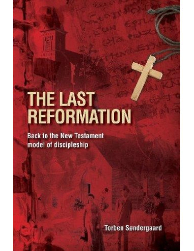 The Last Reformation