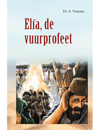 Elia de vuurprofeet