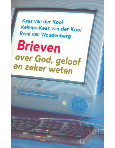 Brieven over God geloof en zeker weten