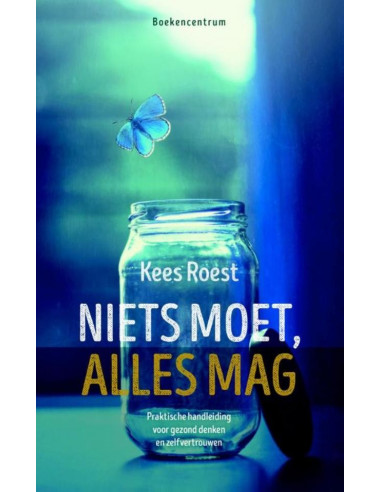 Niets moet, alles mag