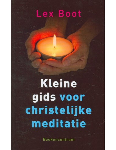 Kleine gids voor christelijke meditatie