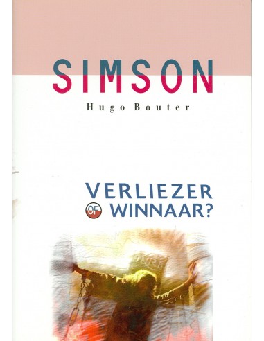 Simson verliezer of winnaar