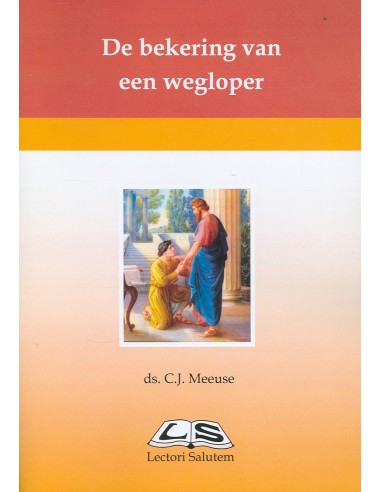 Bekering van een wegloper