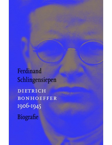 Dietrich Bonhoeffer 1906-1945