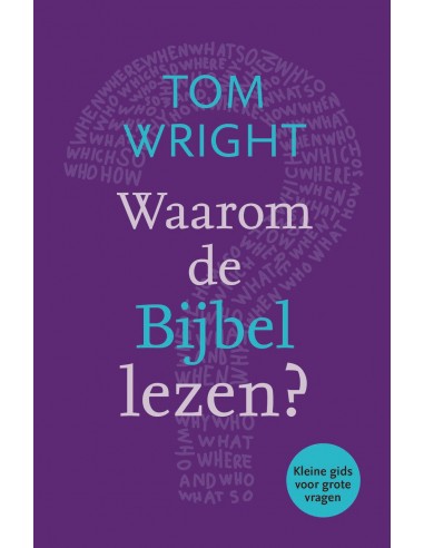 Waarom de bijbel lezen