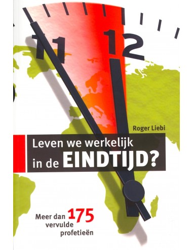 Leven we werkelijk in de eindtijd