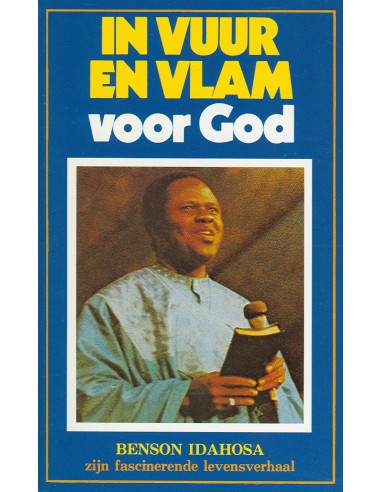 In vuur en vlam voor God