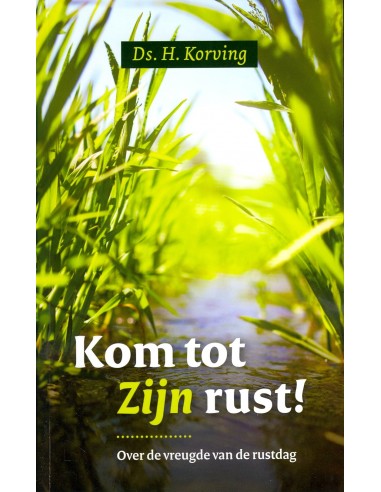 Kom tot Zijn rust