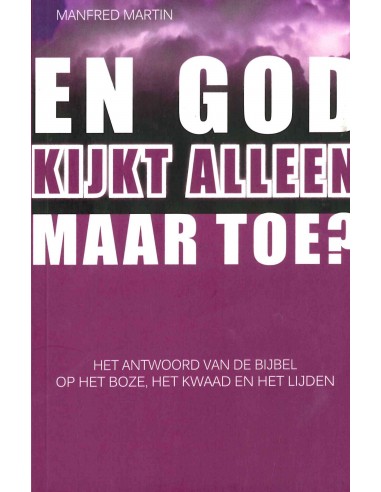 En God kijkt alleen maar toe?