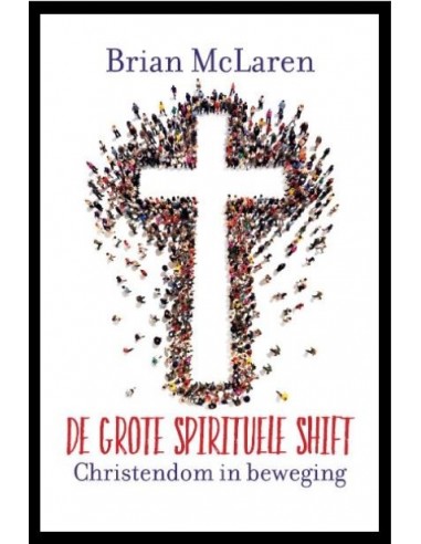 Grote spirituele shift