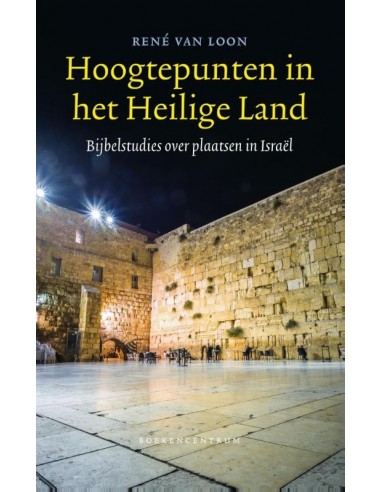 Hoogtepunten in het Heilige land