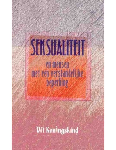 Seksualiteit en mensen met verstandelijk