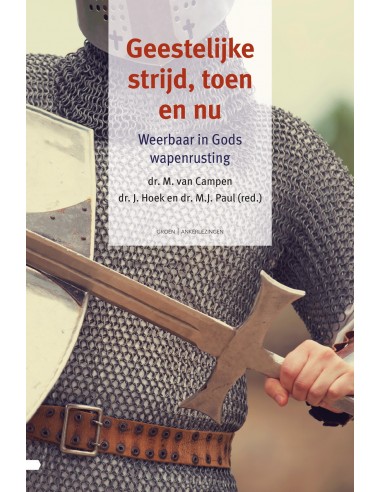 Geestelijke strijd, toen en nu