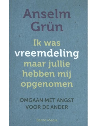 Ik was een vreemdeling maar jullie hebbe