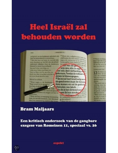 Heel Israel zal behouden worden