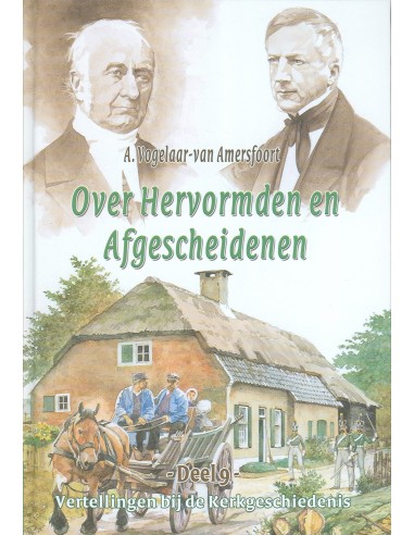 Vertellingen  9 hervormden & afgescheide