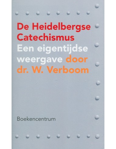 De Heidelbergse Catechismus