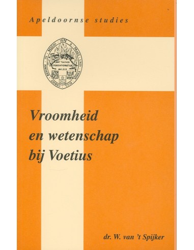 Vroomheid en wetenschap bij voetius