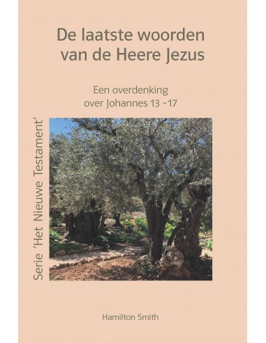 Laatste woorden van de Heere Jezus