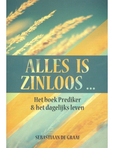 Alles is zinloos