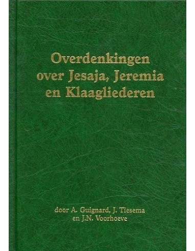 Overdenkingen over jesaja jeremia klaagl