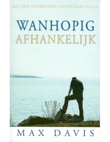 Wanhopig afhankelijk