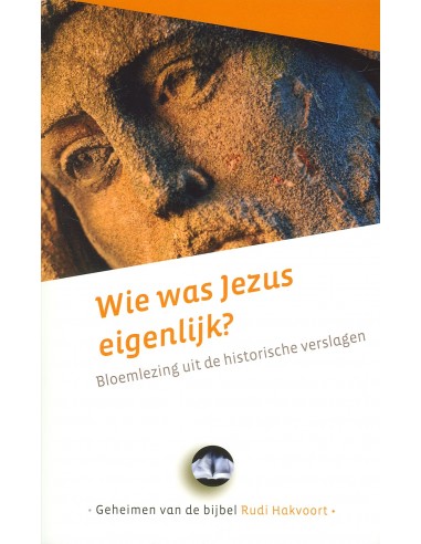 Wie was Jezus eigenlijk