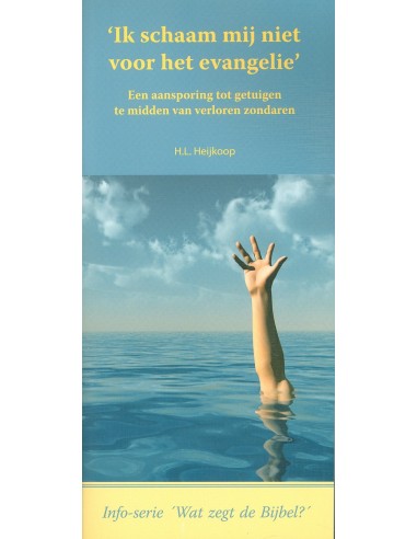 Ik schaam mij niet voor het evangelie