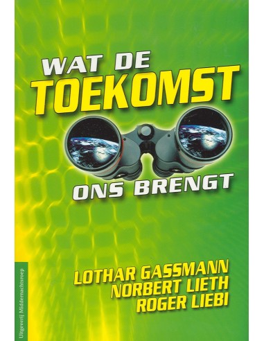 Wat de toekomst ons brengt