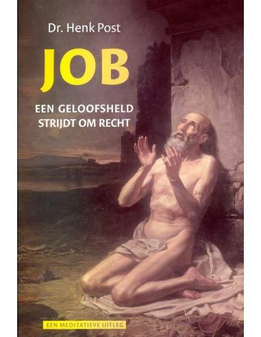 Job een geloofsheld strijdt om recht