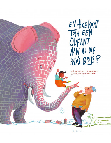 En hoe komt toch een olifant aan al die