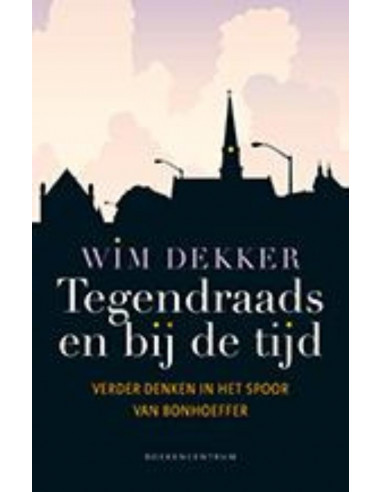 Tegendraads en bij de tijd