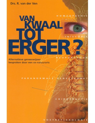 Van kwaal tot erger