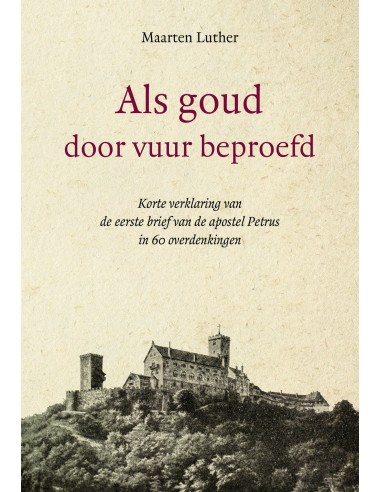 Als goud door vuur beproefd