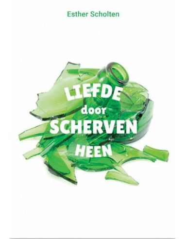 Liefde door scherven heen