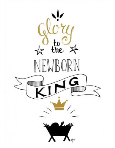 Kaart glory to the newborn King