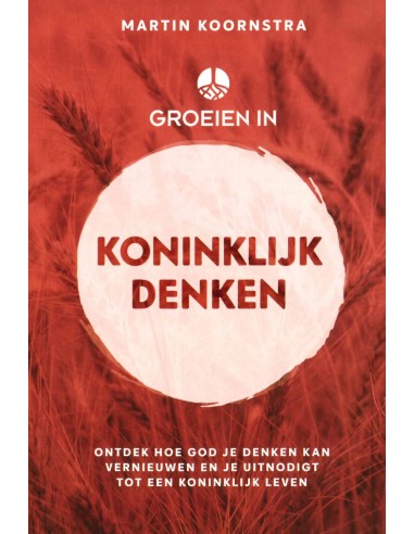 Groeien in koninklijk denken