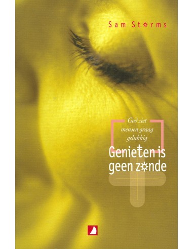 Genieten is geen zonde