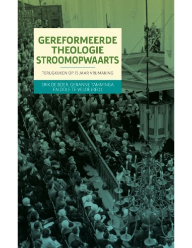 Gereformeerde theologie stroomopwaarts