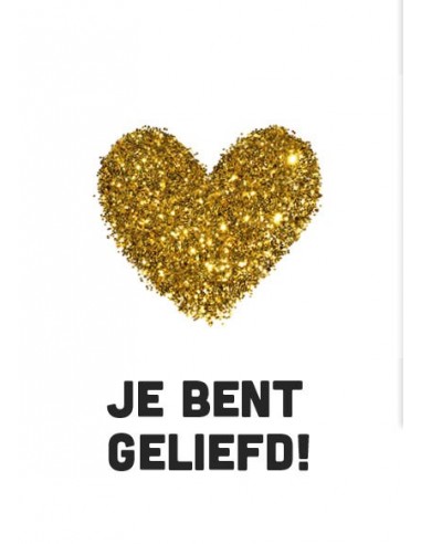 Je bent geliefd