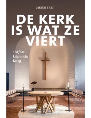 De kerk is wat ze viert