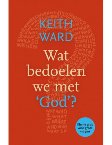 Wat bedoelen we met God