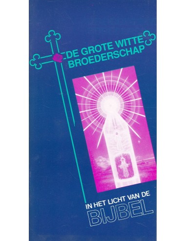 De Grote Witte Broederschap