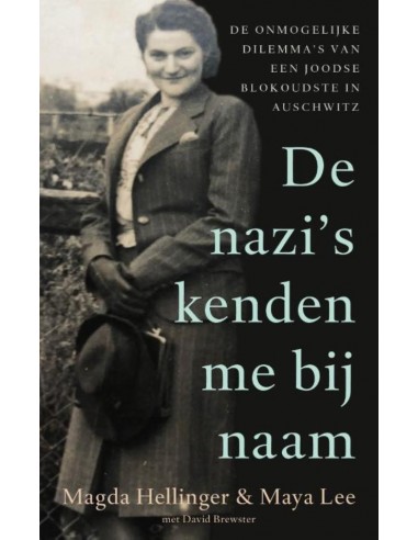 De nazi's kenden me bij naam